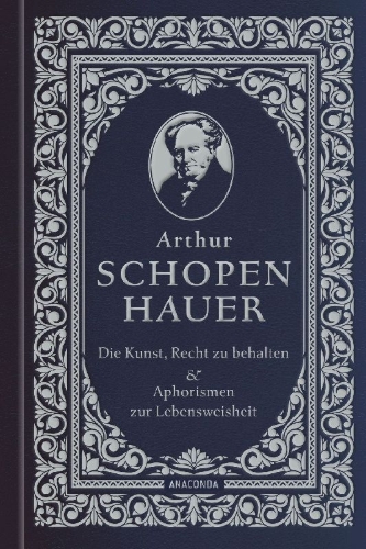 Buchcover und Innenansicht für das Buch: Die Kunst, recht zu behalten & Aphorismen zur Lebensweisheit
