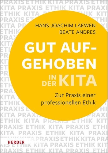 Buchcover und Innenansicht für das Buch: Gut aufgehoben in der Kita