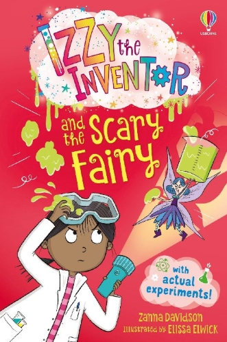 Buchcover und Innenansicht für das Buch: Izzy the Inventor and the Scary Fairy