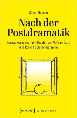 Buchcover und Innenansicht für das Buch: Nach der Postdramatik