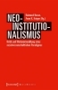 Buchcover und Innenansicht für das Buch: Neo-Institutionalismus