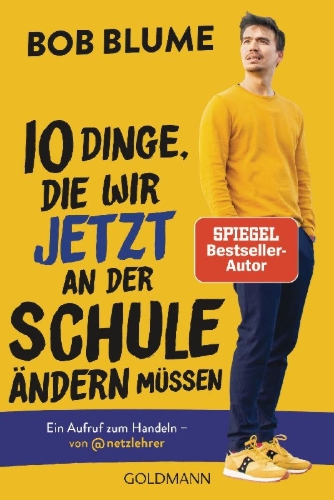 Buchcover und Innenansicht für das Buch: Zehn Dinge, die wir jetzt an der Schule ändern müssen