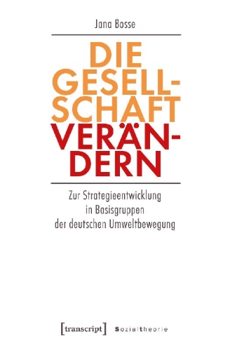Buchcover und Innenansicht für das Buch: Die Gesellschaft verändern