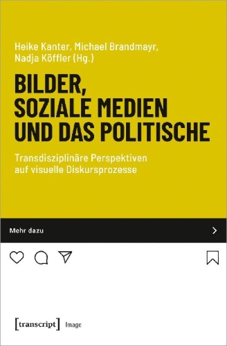 Buchcover und Innenansicht für das Buch: Bilder, soziale Medien und das Politische