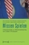 Buchcover und Innenansicht für das Buch: Harrasser, D: Wissen Spielen
