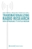 Buchcover und Innenansicht für das Buch: Transnationalizing Radio Research