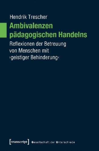 Buchcover und Innenansicht für das Buch: Ambivalenzen pädagogischen Handelns