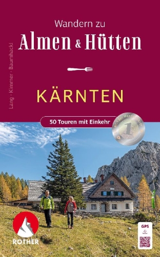 Buchcover und Innenansicht für das Buch: Wandern zu Almen und Hütten Kärnten