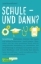 Buchcover und Innenansicht für das Buch: Carlsen Klartext: Schule und dann? Berufsfindung