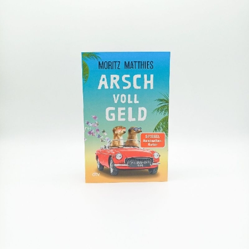 Buchcover und Innenansicht für das Buch: Arsch voll Geld
