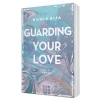 Buchcover und Innenansicht für das Buch: Guarding Your Love (Kiss'n'Kick 3)