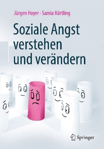 Buchcover und Innenansicht für das Buch: Soziale Angst verstehen und verändern