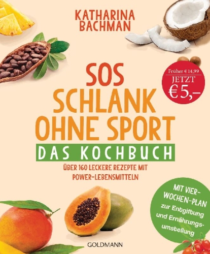 Buchcover und Innenansicht für das Buch: SOS Schlank ohne Sport - Das Kochbuch
