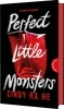 Buchcover und Innenansicht für das Buch: Perfect Little Monsters