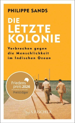 Buchcover und Innenansicht für das Buch: The Last Colony. A Tale of Exile, Justice and Britain's Colonial Legacy