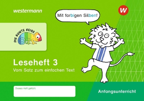 Buchcover und Innenansicht für das Buch: DIE BUNTE REIHE - Deutsch. Leseheft 3 - Silbenausgabe