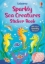Buchcover und Innenansicht für das Buch: Sparkly Sea Creatures Sticker Book