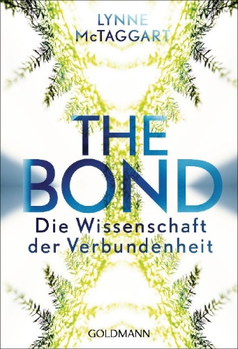 Buchcover und Innenansicht für das Buch: The Bond.Connecting through the Space between us