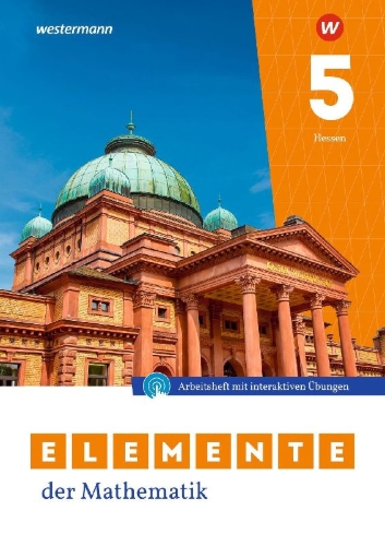 Buchcover und Innenansicht für das Buch: Elemente der Mathematik SI 5. Arbeitsheft mit Lösungen und Interaktiven Übungen. Für Gymnasien in Hessen