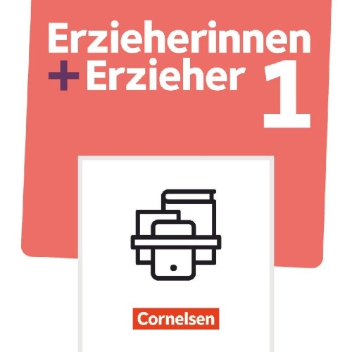 Buchcover und Innenansicht für das Buch: Erzieherinnen + Erzieher. Band 1 - Professionelles Handeln im sozialpädagogischen Berufsfeld - Fachbuch
