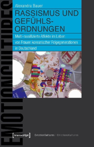 Buchcover und Innenansicht für das Buch: Rassismus und Gefühlsordnungen