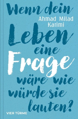Buchcover und Innenansicht für das Buch: Wenn dein Leben eine Frage wäre, wie würde sie lauten?