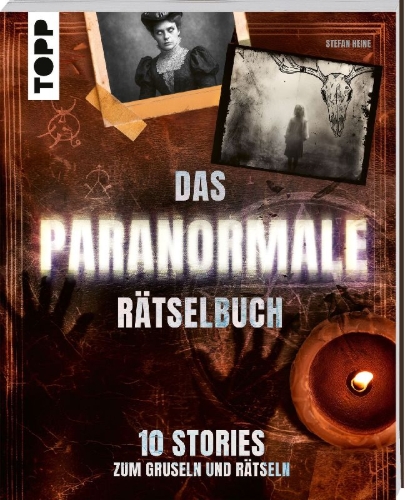 Buchcover und Innenansicht für das Buch: Das paranormale Rätselbuch - 10 Stories zum Gruseln und Rätseln