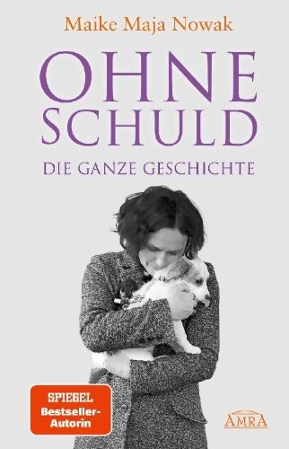 Buchcover und Innenansicht für das Buch: OHNE SCHULD - DIE GANZE GESCHICHTE