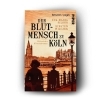 Buchcover und Innenansicht für das Buch: Der Blutmensch zu Köln
