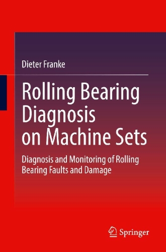 Buchcover und Innenansicht für das Buch: Rolling Bearing Diagnosis on Machine Sets