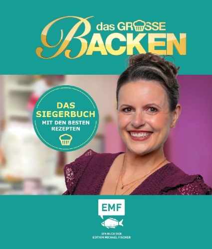Buchcover und Innenansicht für das Buch: Das große Backen - Das Siegerbuch 2025/2026