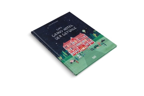 Buchcover und Innenansicht für das Buch: Das Grand Hotel der Gefühle. Wenn Liebe, Wut und Dankbarkeit bei uns einziehen: Gefühle beschreiben und benennen.
