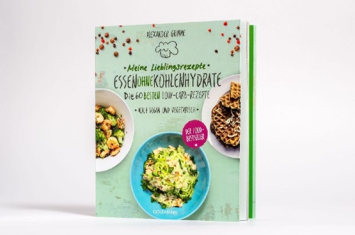 Buchcover und Innenansicht für das Buch: Meine Lieblingsrezepte: Essen ohne Kohlenhydrate