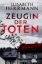 Buchcover und Innenansicht für das Buch: Zeugin der Toten