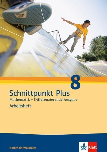 Buchcover und Innenansicht für das Buch: Schnittpunkt Mathematik - Differenzierende Ausgabe für Nordrhein-Westfalen. Arbeitsheft mit Lösungsheft 8. Schuljahr