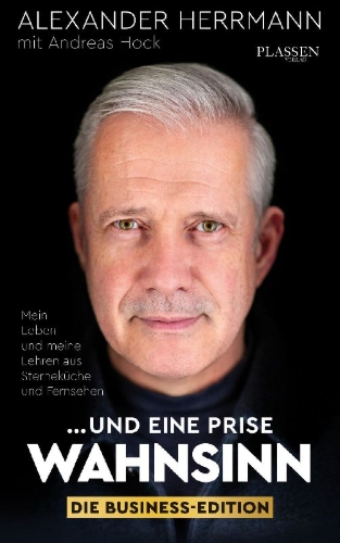 Buchcover und Innenansicht für das Buch: ... und eine Prise Wahnsinn - Die Business-Edition