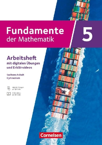 Buchcover und Innenansicht für das Buch: Fundamente der Mathematik 5. Schuljahr - Sachsen-Anhalt ab 2024 - Arbeitsheft zum Schulbuch mit Erklärfilmen und digitalen Übungen