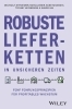 Buchcover und Innenansicht für das Buch: Robuste Lieferketten in unsicheren Zeiten