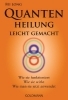 Buchcover und Innenansicht für das Buch: Quantenheilung leicht gemacht