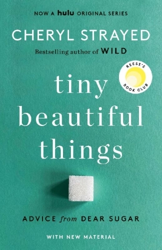 Buchcover und Innenansicht für das Buch: Tiny Beautiful Things (10th Anniversary Edition)