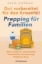 Buchcover und Innenansicht für das Buch: Gut vorbereitet für den Krisenfall - Prepping für Familien