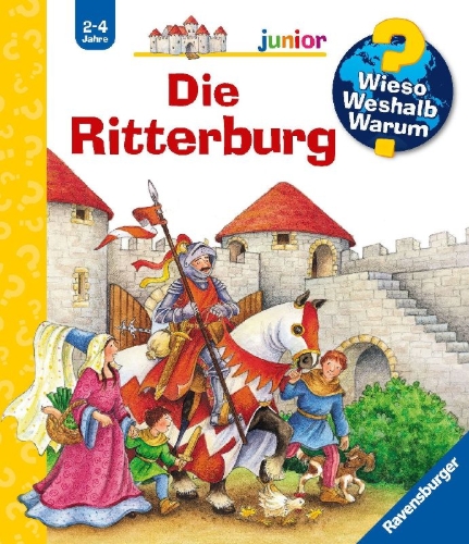 Buchcover und Innenansicht für das Buch: Wieso? Weshalb? Warum? junior, Band 4: Die Ritterburg