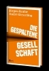 Buchcover und Innenansicht für das Buch: Die gespaltene Gesellschaft
