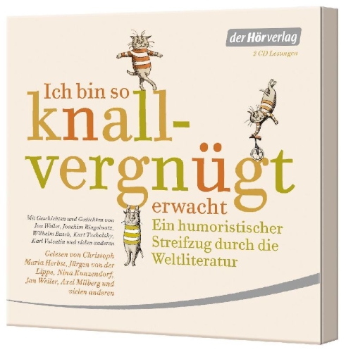 Buchcover und Innenansicht für das Buch: Ich bin so knallvergnügt erwacht. 2 CDs