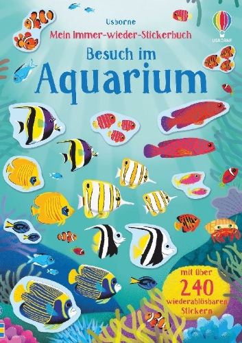 Buchcover und Innenansicht für das Buch: Mein Immer-wieder-Stickerbuch: Besuch im Aquarium