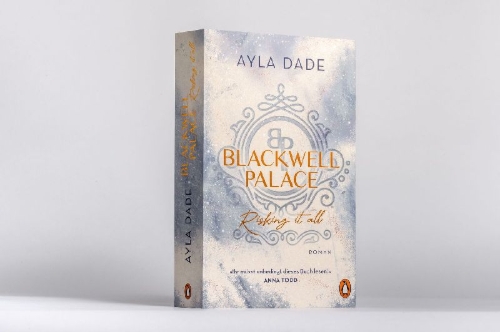 Buchcover und Innenansicht für das Buch: Dade, A: Blackwell Palace. Risking it all