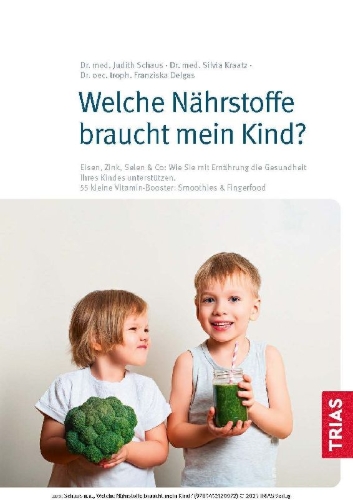 Buchcover und Innenansicht für das Buch: Welche Nährstoffe braucht mein Kind?