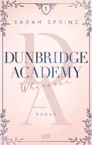 Buchcover und Innenansicht für das Buch: Dunbridge Academy - Wherever