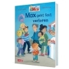 Buchcover und Innenansicht für das Buch: Max-Bilderbücher: Max geht fast verloren