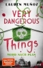Buchcover und Innenansicht für das Buch: Very Dangerous Things